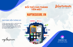 Tuyệt chiêu đổi thẻ cực nhanh tại NapTheSieuRe.VN